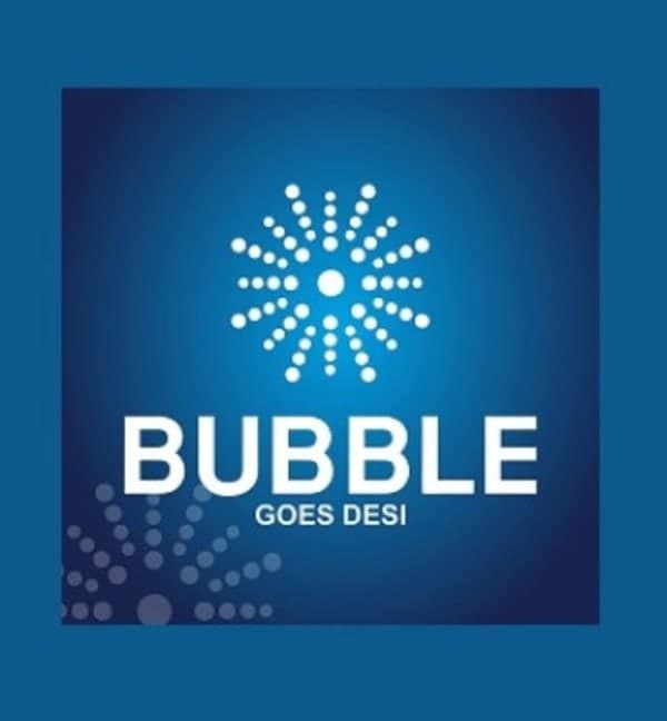 Bubble – Goes Desi