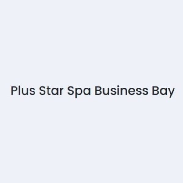 Plus Star Spa Business Bay
